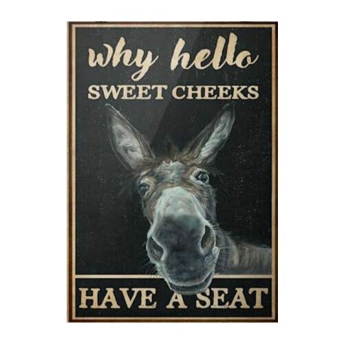Funny Toilet Restroom Black Donkey Why Hello Sweet Cheeks Have A Seat Retro Metal Tin Sign Vintage Sign for Home Coffee Decor