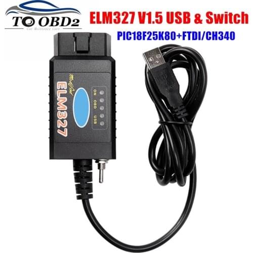 ELM327 USB FTDI PIC18F25K80 with switch Code Scanner Elm 327 OBD2 V1.5 HS CAN /MS CAN for Ford Forscan CH340 PIC18F25K80