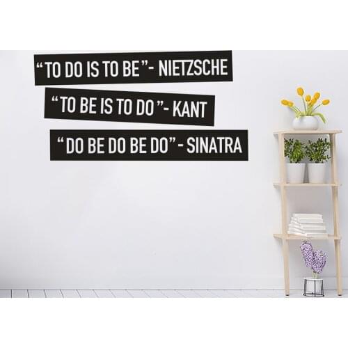Philosophy Saying Wall Vinyl Sticker To Do Is To Be Quote Wall Decals Classroom Office Interior Decoration Wall Art AZ934