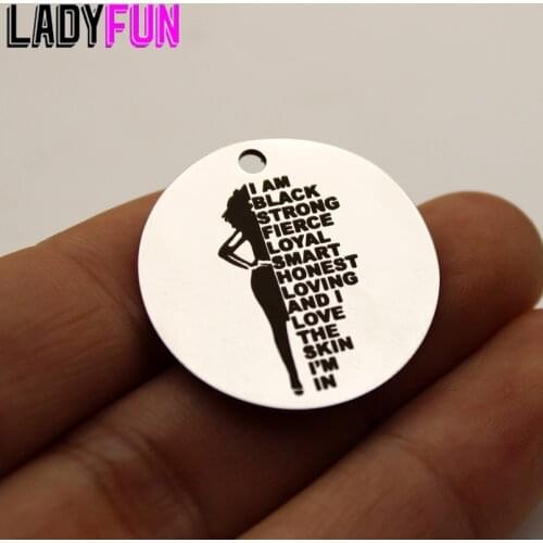 I Am Black Strong Black Sexy Woman Afro Love My Skin Charm Stainless Steel Afro Charms High Polish Mirror Surface Pendant 20pcs