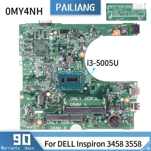 PAILIANG Laptop motherboard For DELL Inspiron 3458 3558 Mainboard 14216-1 0MY4NH Core SR27G i3-5005U TESTED DDR3