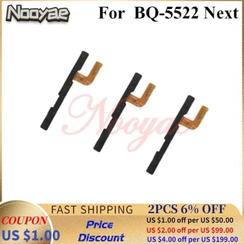 For BQ Mobile 5522 BQ5522 BQ-5522 Next Power Switch On Off Volume Up Down Ribbon Power Buttons Key Flex Cable