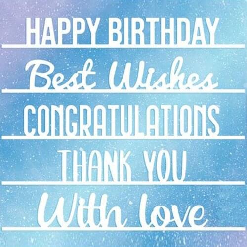 Happy Birthday Best Wishes With Love Sentiments Metal Cutting Dies 2019 for DIY Scrapbooking Embossing Crafts Paper Cards die