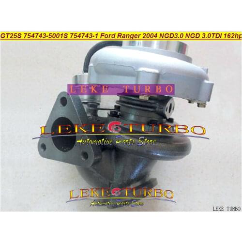 Free Ship GT25S 754743-5001S 754743-0001 754743 5001S 79526 Turbo turbocharger For Ford Ranger 2004 NGD3.0 NGD 3.0L TDI 162HP