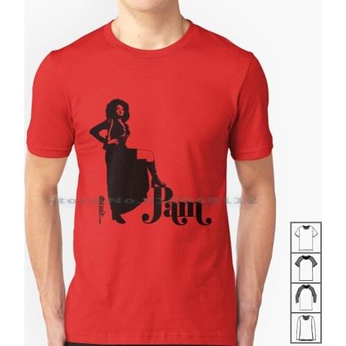 Pam Grier T Shirt 100% Cotton Pam Grier Sexy Woman Black Woman Blaxploitation Coffy Foxy Brown Jackie Brown Attacks 70s Classic