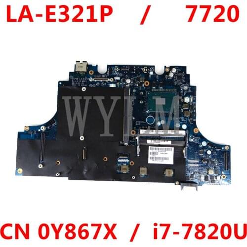 CN 0Y867X CAP10 LA-E321P i7-7820U Mainboard For DELL Precision 7720 M7720 Y867X Laptop motherboard 100% Tested