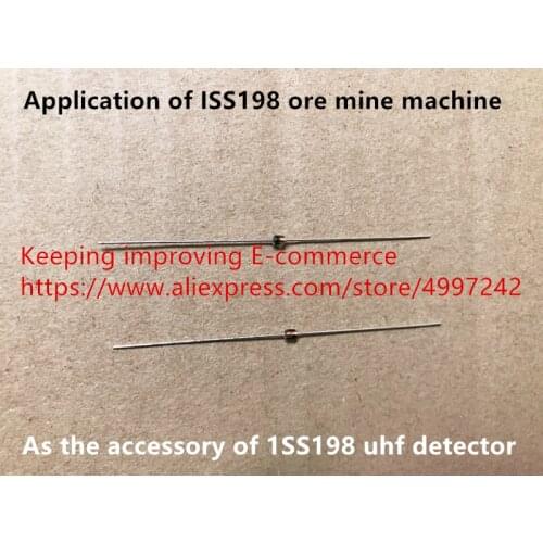 Original new 100% application of ISS198 ore mine machine as the accessory of 1SS198 uhf detector (Inductor)