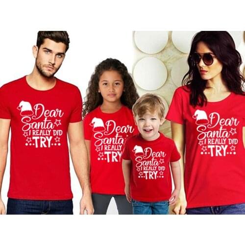 1pcs Dear Santa I Really Did Try Mommy and Me Tshirt Mother Daughter Daddy Son T-shirt Parents and Kids Family Matching Clothes