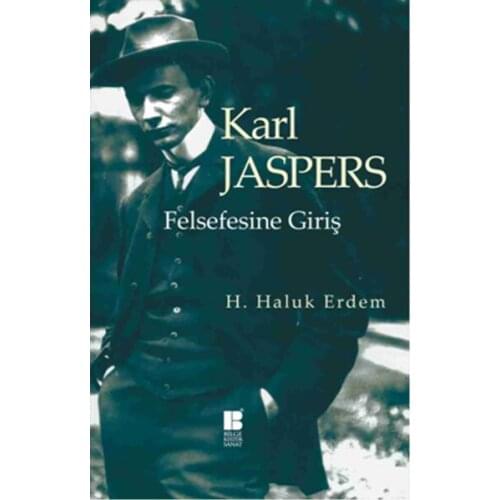 Karl Jaspers Introduction To The Philosophy of H. Haluk Virtue Wise Culture Art (TURKISH)