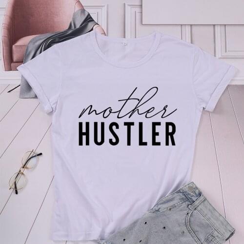 ZBBRDD Mother Hustler T-shirt Mom Funny cute Cotton Mothers Day O-neck Tshirt for Mama Women Drop Shipping