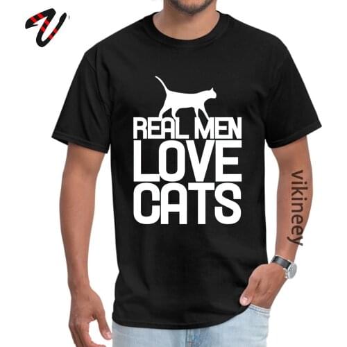 Design Tshirts Funny O-Neck Real Men love cats Men Tops T Shirt Street Youtube Sleeve Tops Shirt Free Shipping