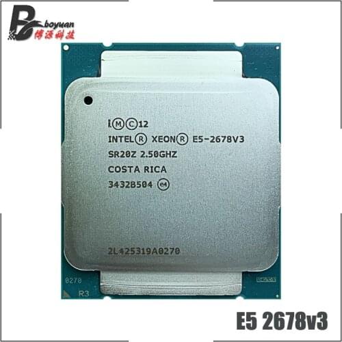 Intel Xeon E5-2678V3 E5 2678v3 E5 2678 v3 2.5 GHz Twelve-Core Twenty-four-Thread CPU Processor 30M 120W LGA 2011-3