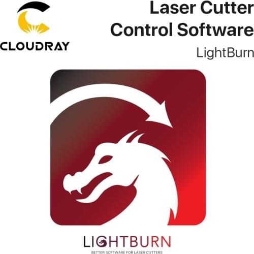 Cloudray Control Software LightBurn for Laser Cutter Ruida Controller 6445G 6442S
