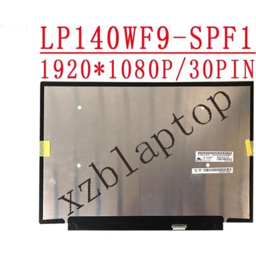 LP140WF9 SPF1 fit LP140WF9-SPF1 LP140WF9 (SP)(F1) 14.0 inch 1920X1080 IPS 30pin EDP LCD SCREEN FRU:01YN157 P/N:SD10Q669955