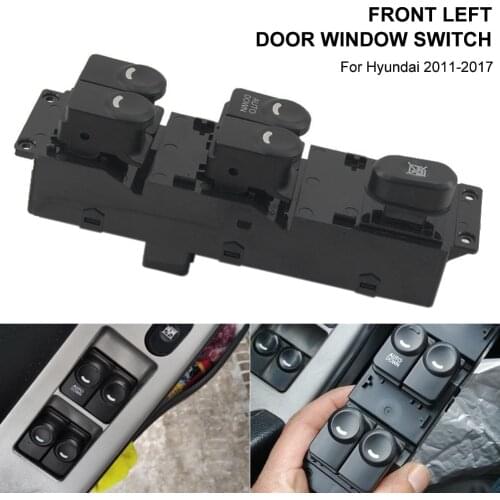 2021 NEW Car 16 Pins Power Full Window Switch LHT Front Driver Side Window Lift Switch for Hyundai 2011-2017 Accent 93570-1R101