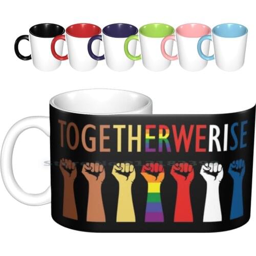 Together We Rise Unity Design Ceramic Mugs Coffee Cups Milk Tea Mug Unity Racial Equality Feminist Feminism Lgbtq History