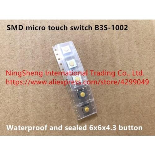 Original new 100% SMD micro touch switch B3S-1002 waterproof and sealed 6x6x4.3mm button
