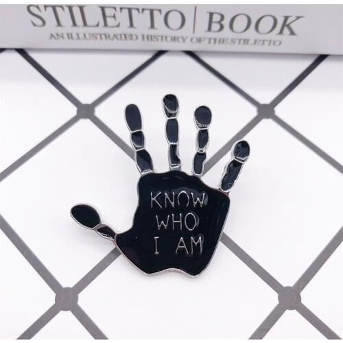 Creative Cartoon Palm Finger Enamel Brooch KNOW WHO I AM Alloy Badge Denim Shirt Bag Pin Accessories Jewelry Gift For Friends
