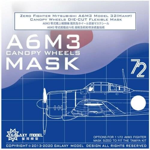 Galaxy C72004 1/72 Canopy Wheels Flexible Mask for Tamiya A6M3 Fighter Model kit