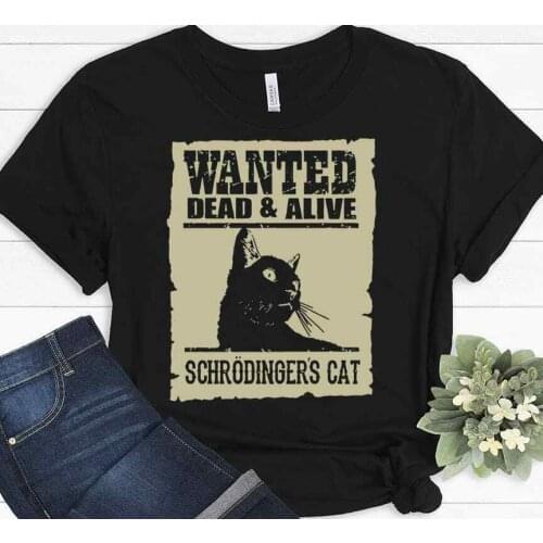 Wanted Dead And Alive Schrodingers Cat Funny Science Gift T shirt