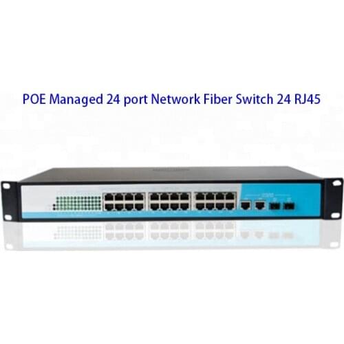 Manufacturer Pricing POE Managed 24 port Network Fiber Switch 24 RJ45 with 2 gigabit SFP Combo Web SNMP VLAN function AC power