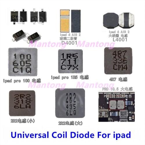 10pcs Universal Coil Inductance Diode V3 JH BF D4 SL 2R2 4R7 100 1R5 D4001 L4001 For IPAD 234 Air 2 PRO 9.7 10.5 12.9