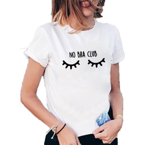 No Bra Club Funny T-shirt Women Graphic Tee Printed O-neck Short Sleeve Cotton Tee Shirt Femme Black White Tshirt Women Top