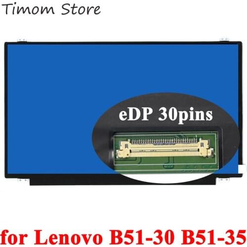 For Lenovo Laptop B51-30 B51-35 Serie LCD WLED Monitor HD 1366*768 Slim 60Hz Panel 100% universal Innolux BOE AUO LG 30pin Model
