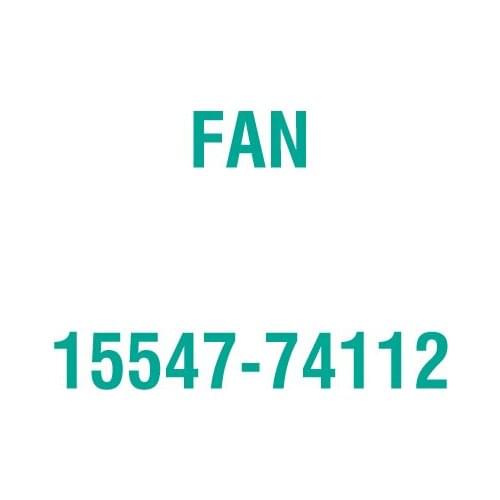 For Kubota 15547-74112 FAN