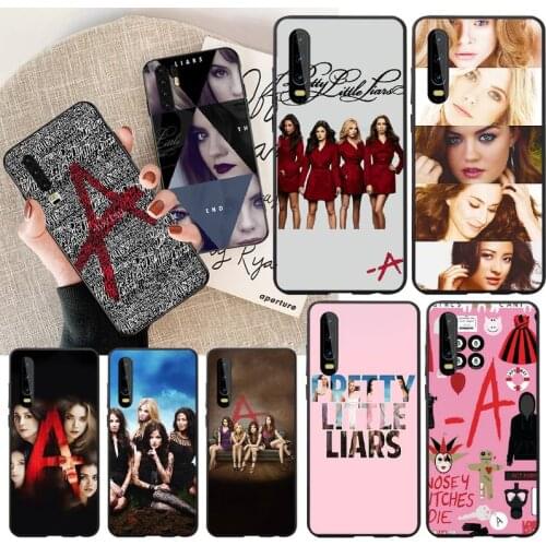 PENGHUWAN Cute Little Liars PLL TV Show TPU Soft Silicone Phone Case Cover for Huawei Honor 20 10 9 8 8x 8c 9x 7c 7a Lite view