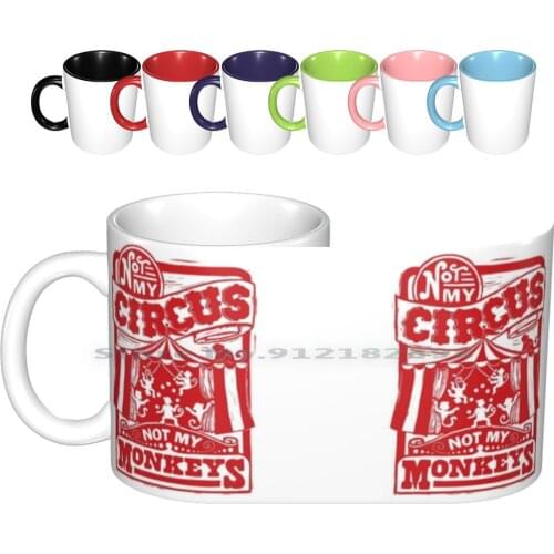 Not My Circus , Not My Monkeys Ceramic Mugs Coffee Cups Milk Tea Mug Circus Monkey None Of My Business Linocut Vintage Funny
