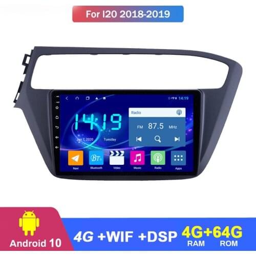 For hyundai i20 2018 Android 10 Car Stereo Multimedia Player Quad-Core GPS Navigation 4G RAM 64G ROM Car Radio 2.5D IPS 4G LTE