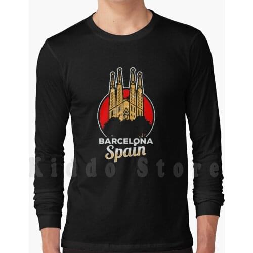Sagrada Familia Hoodies Long Sleeve Catalan Catalonia Catalunya Church Sagrada Familia Spain Spanish Skyline