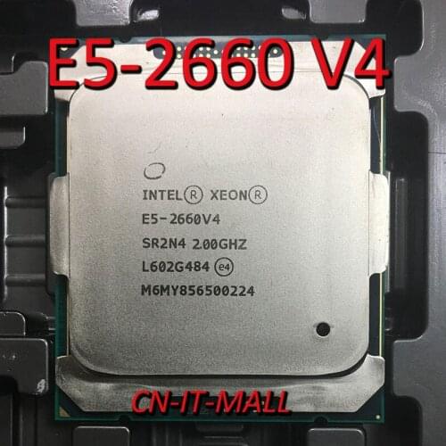 Intel Xeon E5-2660 V4 E5-2660V4 CPU 2.0GHz 35M 14 Core 28 Threads LGA2011-3 Processor