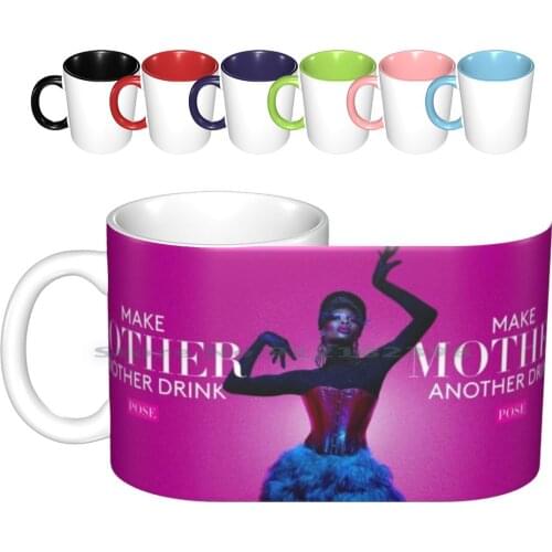 Make Mother Another Drink-Live Work Pose Tv Show Ceramic Mugs Coffee Cups Milk Tea Mug Pose Fx Pose Fx Pose Tv Series Sequins