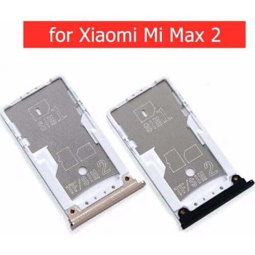 For Xiaomi Mi Max 2 Card Tray Holder SIM Micro SD Card Slot Adapter Holder Repair Spare Parts