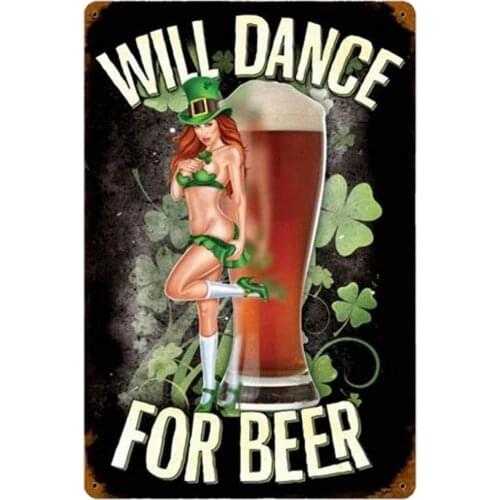 EICOCO Sexy Girl Will Dance for Beer (20x30cm) Retro Metal Tin Vintage Wall Art Sign