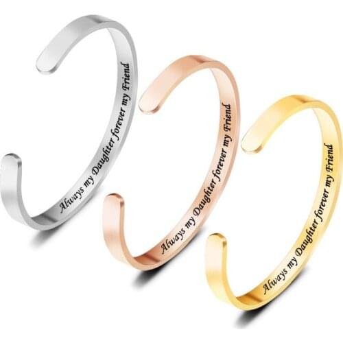 New Stainless Steel C Shape Engraved Letter Cuff Bangle Always my Daughter forever my Friend Letter Bracelet for Mom Daughter