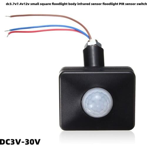 Dc3.7v7.4v12v small square floodlight body infrared sensor floodlight PIR sensor switch