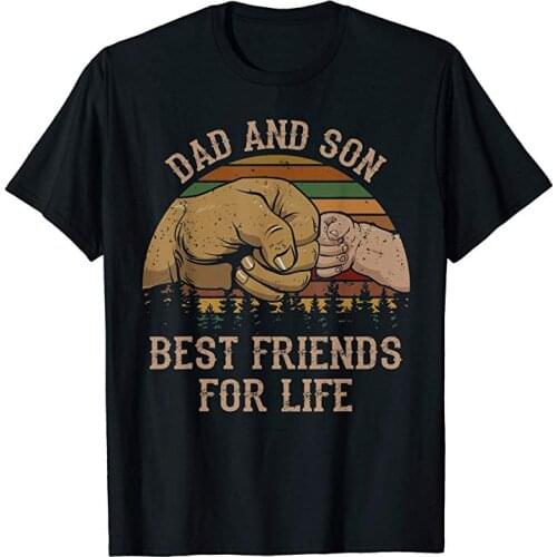 DAD & SON Best Friends for Life T-Shirt Fathers Day Gift Summer Cotton Short Sleeve O-Neck Mens T Shirt New S-3XL