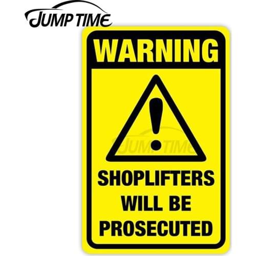 Jump Time 6cm x 13cm Car Sticker Shoplifters Will Be Prosecuted Decals Personality Laptop Door Waterproof Vinyl Car Decoration