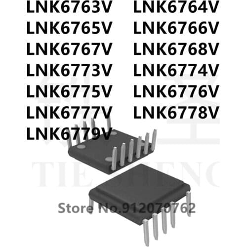 10PCS LNK6763V LNK6764V LNK6765V LNK6766V LNK6767V LNK6768V LNK6773V LNK6774V LNK6775V LNK6776V LNK6777V LNK6778V LNK6779V