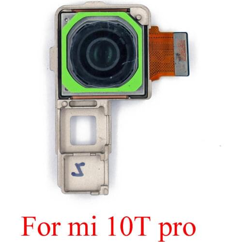 Original New Rear Back Camera for Xiaomi Mi 10T Pro 10TPro Big Main Back View Camera Module Flex Cable Replacement Parts
