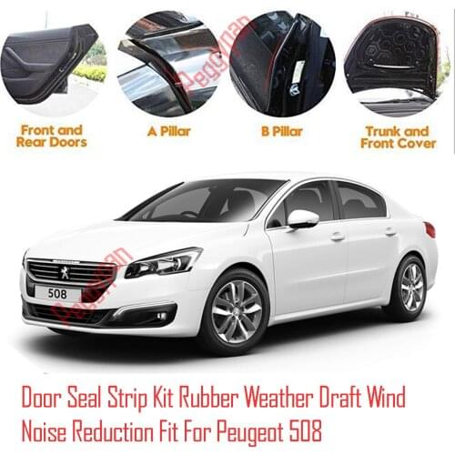 Door Seal Strip Kit Self Adhesive Window Engine Cover Soundproof Rubber Weather Draft Wind Noise Reduction Fit For Peugeot 508