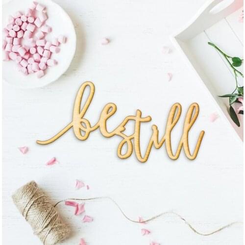 Pen Script Be Still Wood Sign - Wood Gift, Wood Script Sign, Home Sign, Housewarming Gift, Psalm 46:10, Christian Decor, Gallery