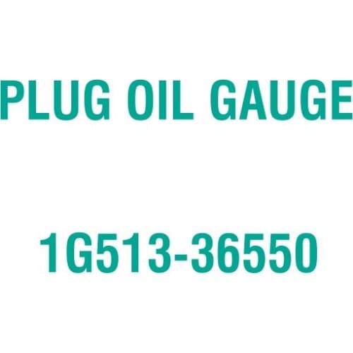 For Kubota 1G513-36550 PLUG OIL GAUGE