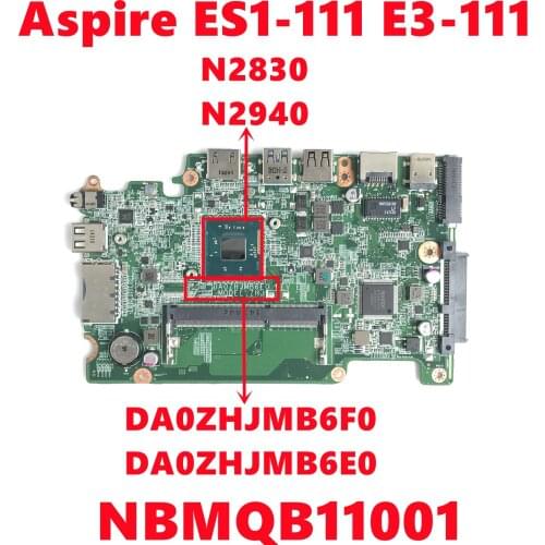 NBMQB11001 NB.MQB11.001 For Acer Aspire ES1-111 E3-111 Laptop Motherboard DA0ZHJMB6F0 Mainboard With N2940 CPU DDR3 tested OK