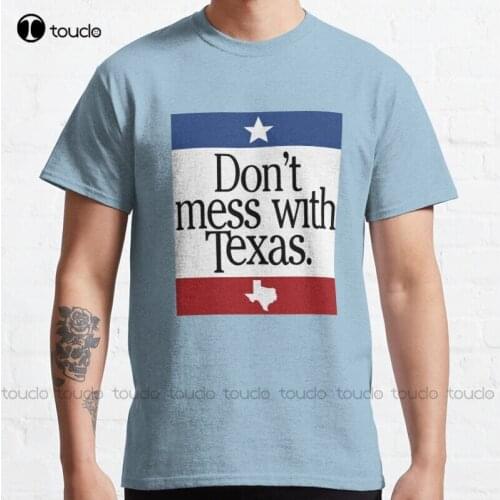 New Dont Mess With Texas Classic T-Shirt Tshirt Dress S-5XL cat shirt Unisex