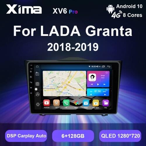 XIMA XV6 Pro Radio 2 din Android10 Dsp dvd Carplay Car Autoradio Multimedia Video Player For LADA BA3 Granta Cross 2018 2019