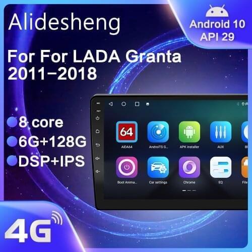 Android 10.0 DSP IPS For LADA Granta 2011 2012 2013 2014 2015 2016 - 2018 Car Radio multimedia Player GPS Navigation 2 din dvd